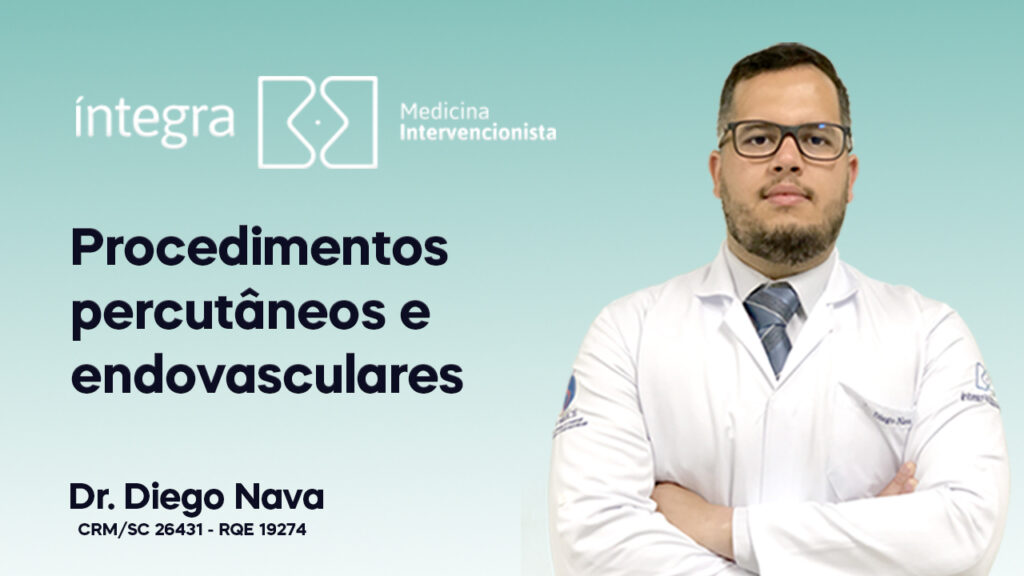 Procedimentos percutâneos e endovasculares