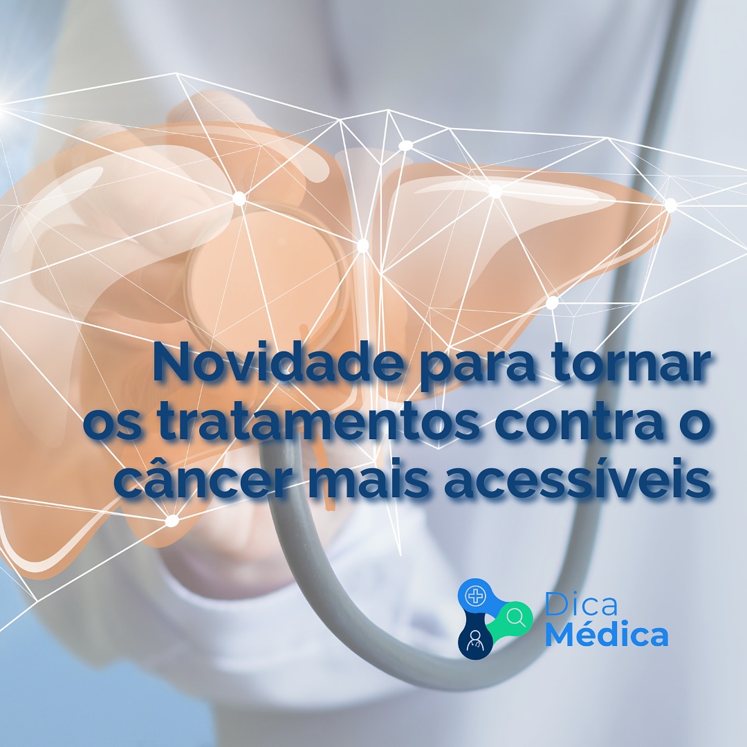 novidade para tornar o tratamento contra o câncer mais acessível